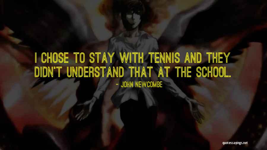 John Newcombe Quotes 741784