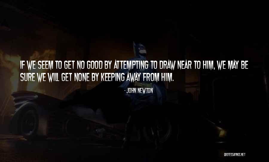 John Newton Quotes 2176898 John Newton Quotes 2176898