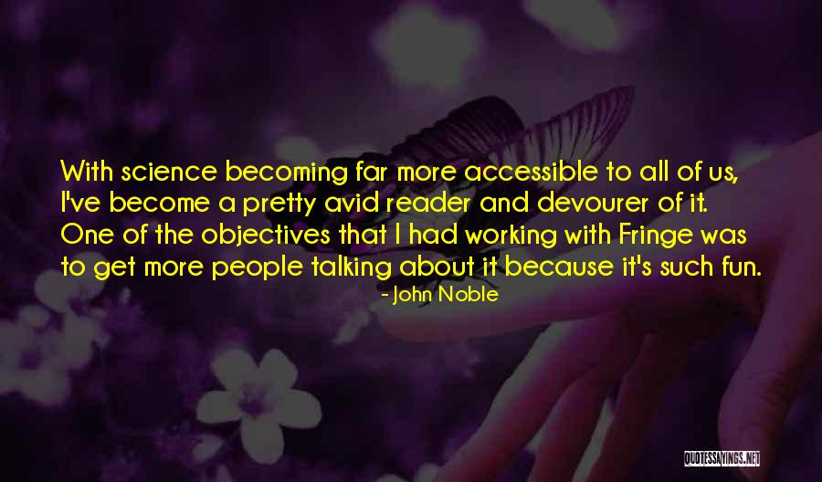 John Noble Quotes 1319729 John Noble Quotes 1319729