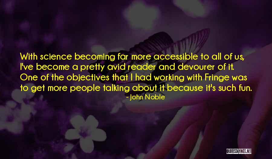 John Noble Quotes 1319729