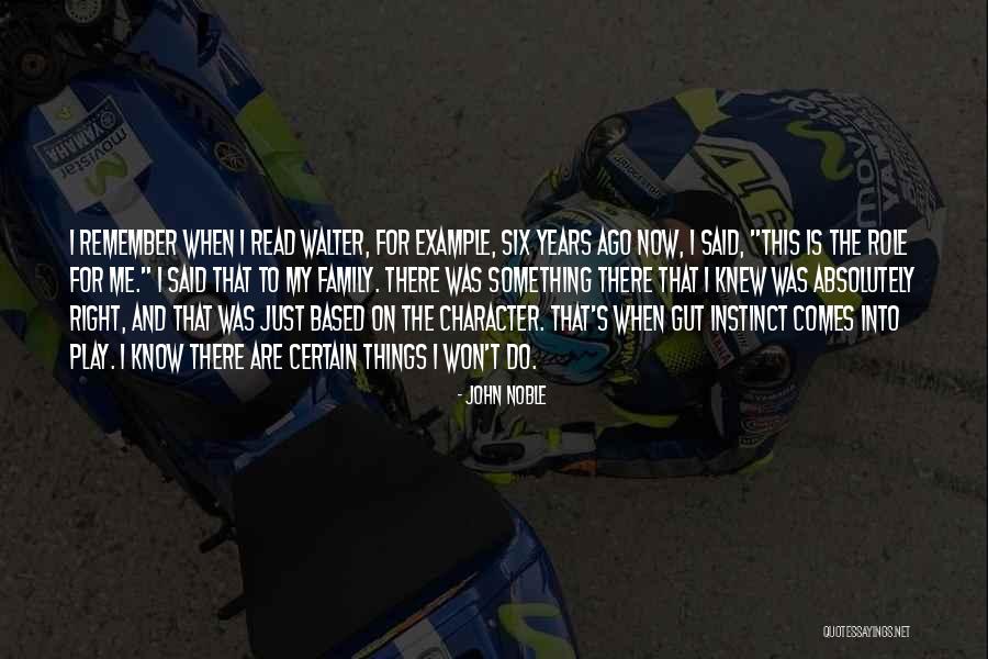 John Noble Quotes 1489288 John Noble Quotes 1489288