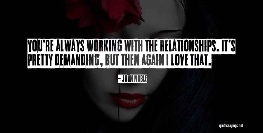 John Noble Quotes 1951830 John Noble Quotes 1951830