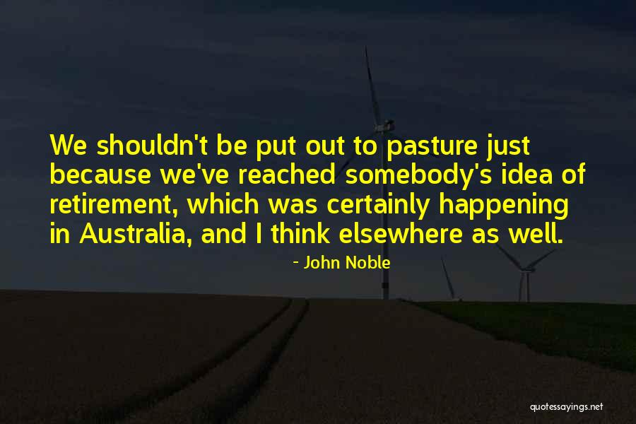John Noble Quotes 275875 John Noble Quotes 275875