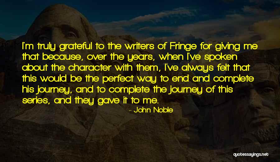 John Noble Quotes 381251 John Noble Quotes 381251