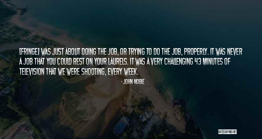 John Noble Quotes 726636