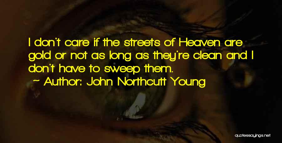 John Northcutt Young Quotes 1161999