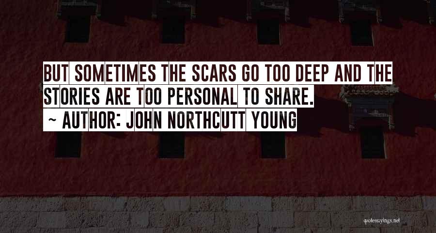 John Northcutt Young Quotes 2063402