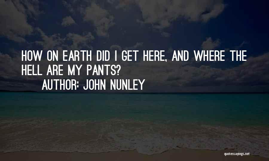 John Nunley Quotes 310183