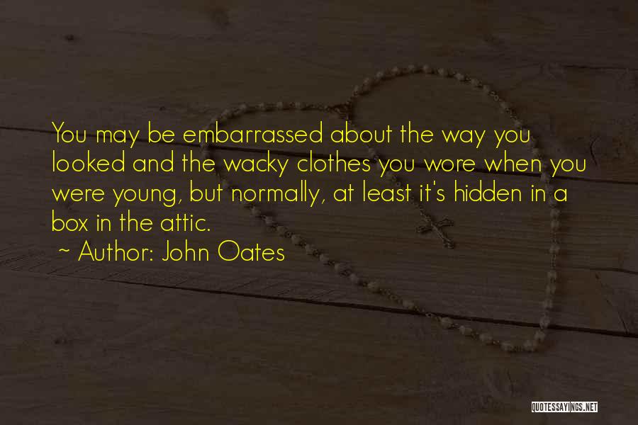 John Oates Quotes 1291058