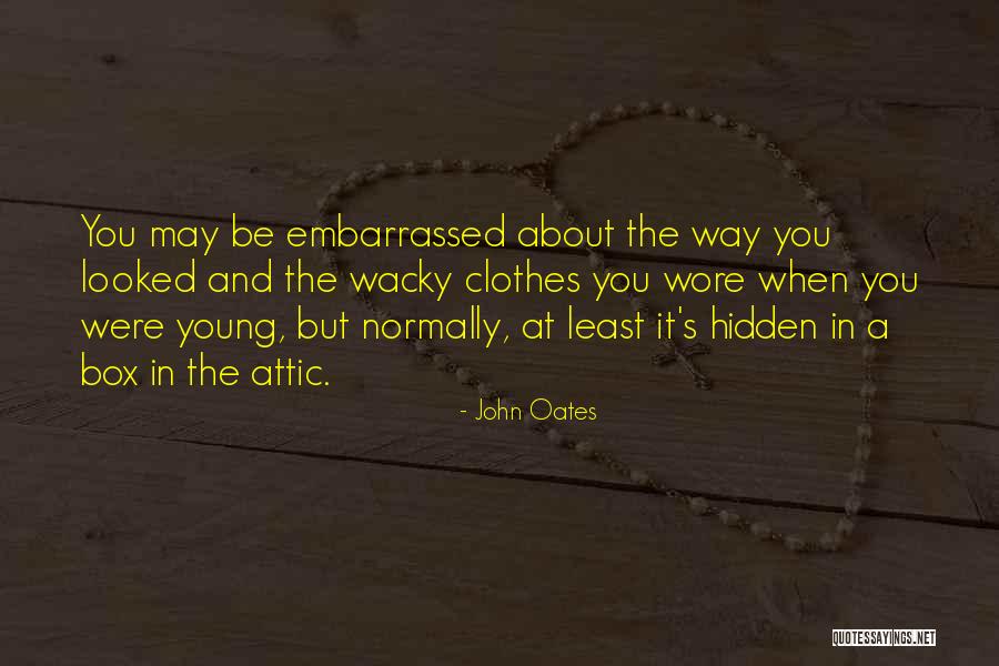 John Oates Quotes 1291058