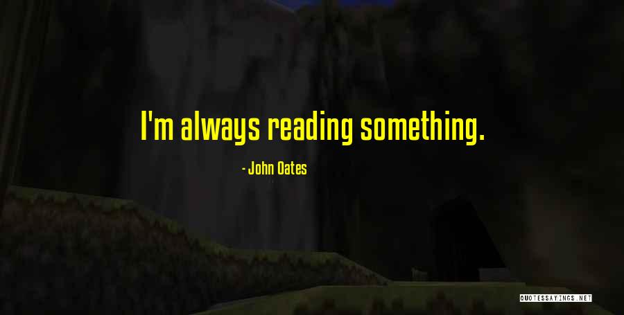 John Oates Quotes 1492336 John Oates Quotes 1492336