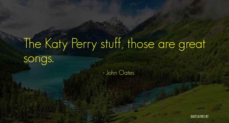 John Oates Quotes 1612966