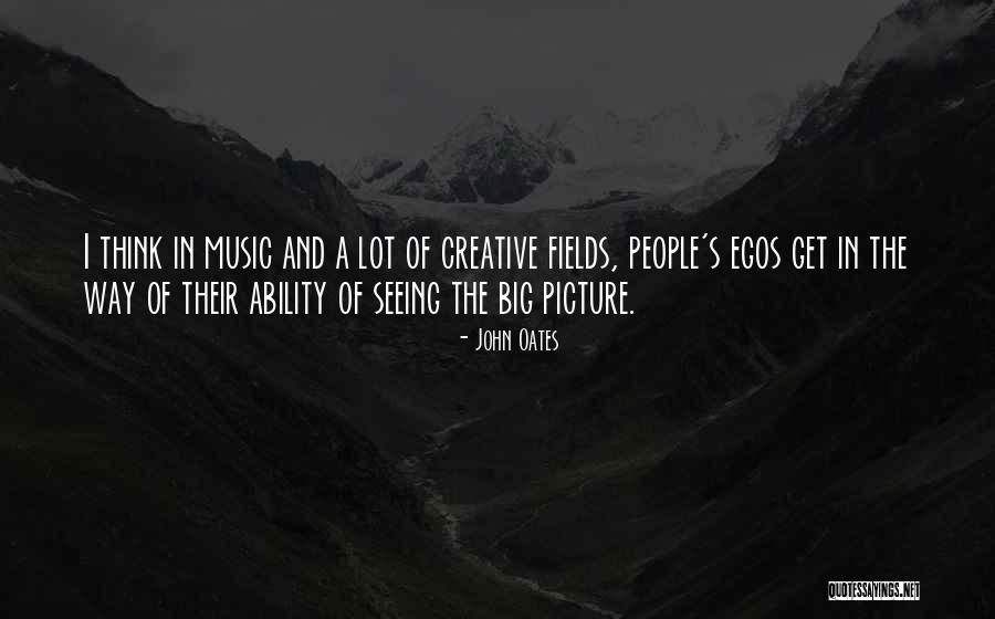 John Oates Quotes 2077623 John Oates Quotes 2077623