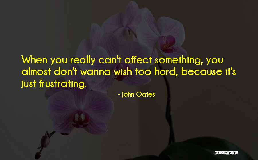 John Oates Quotes 2159214