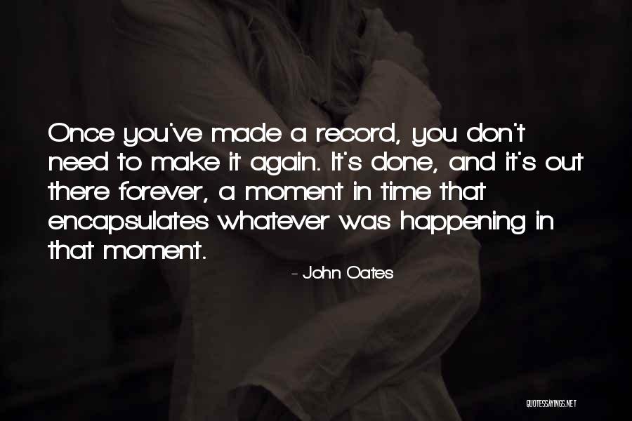 John Oates Quotes 402743 John Oates Quotes 402743