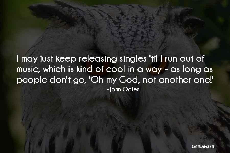 John Oates Quotes 487737