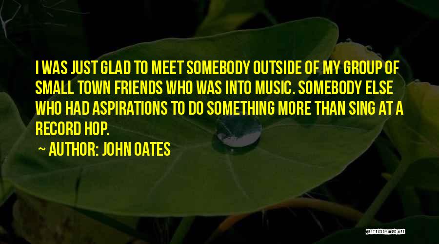 John Oates Quotes 928932