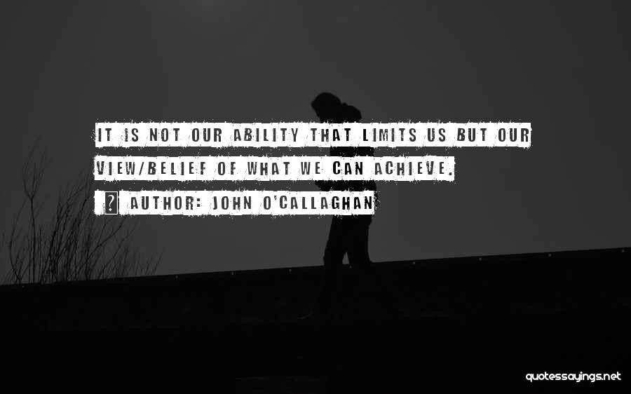 John O'Callaghan Quotes 620430