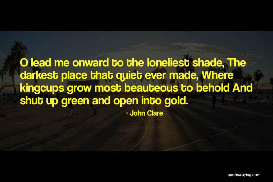 John O'donoghue Quotes By John Clare