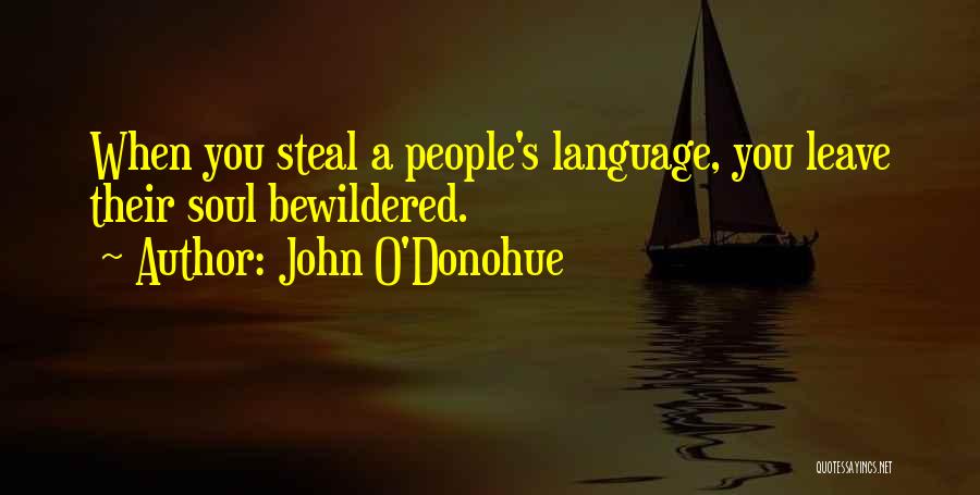 John O'Donohue Quotes 1188806