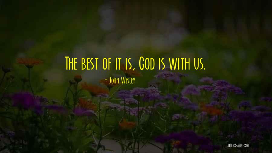 John Of God Quotes By John Wesley John Of God Quotes By John Wesley