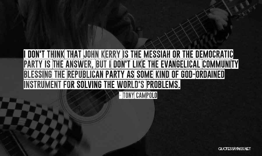 John Of God Quotes By Tony Campolo John Of God Quotes By Tony Campolo