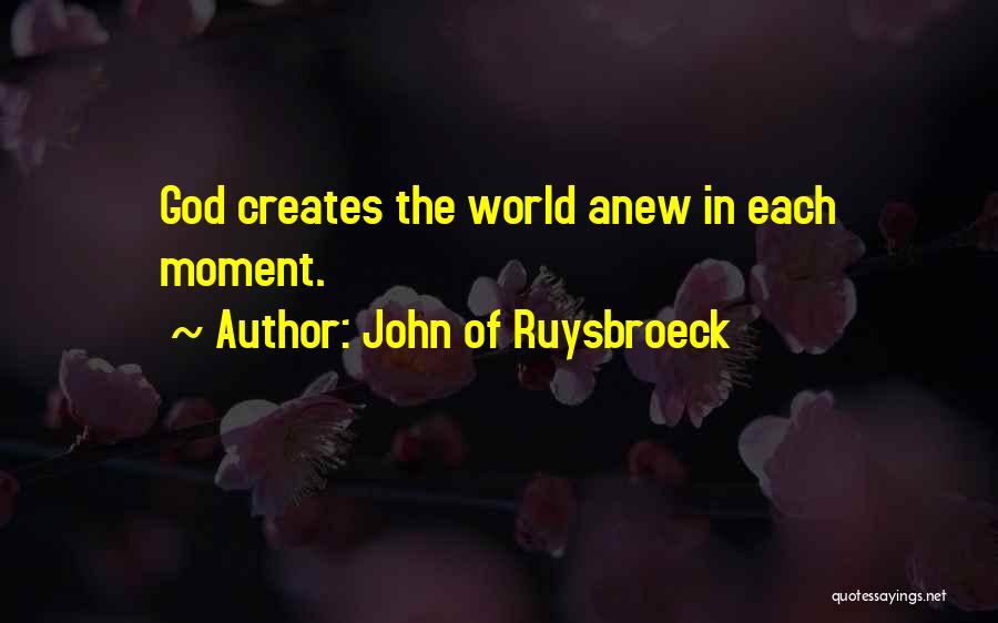 John Of Ruysbroeck Quotes 1589664
