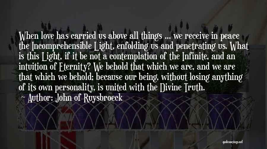 John Of Ruysbroeck Quotes 269385