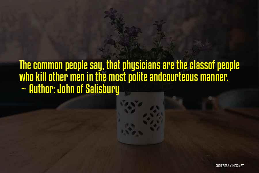 John Of Salisbury Quotes 1716653