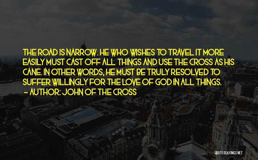 John Of The Cross Quotes 1069247