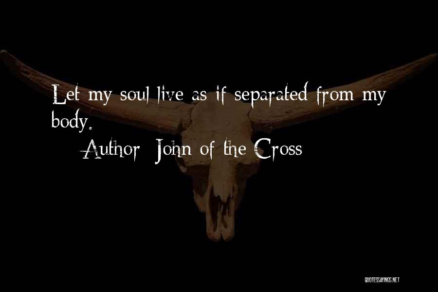 John Of The Cross Quotes 1355476