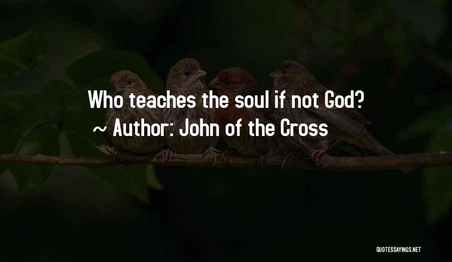 John Of The Cross Quotes 1622898