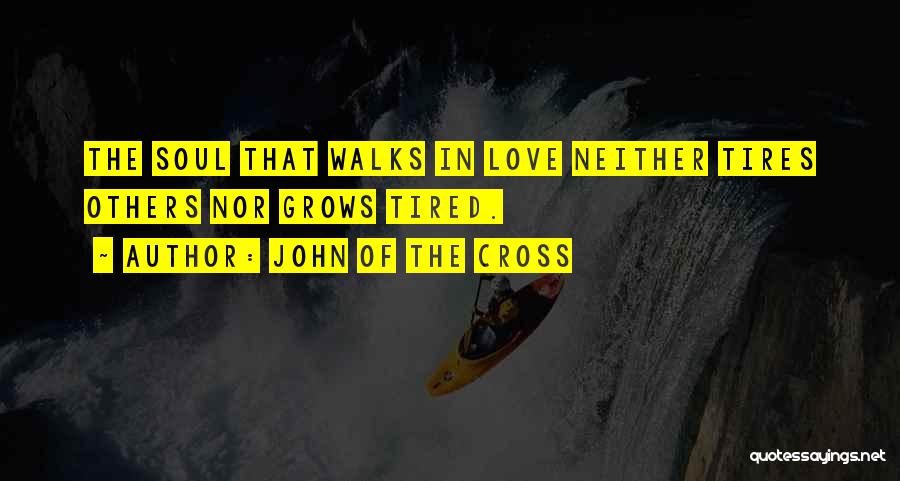 John Of The Cross Quotes 1795203