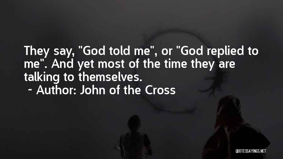 John Of The Cross Quotes 748890