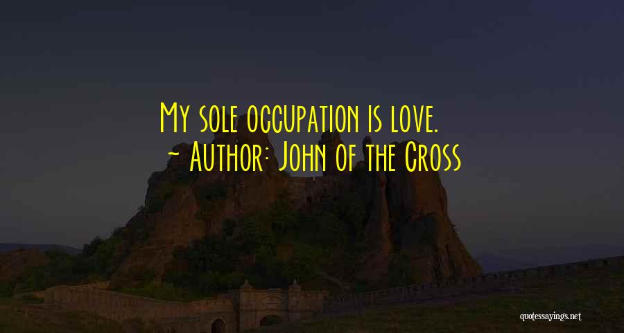 John Of The Cross Quotes 899009