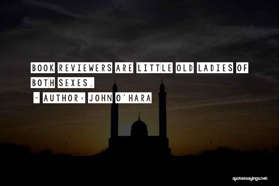 John O'Hara Quotes 148909