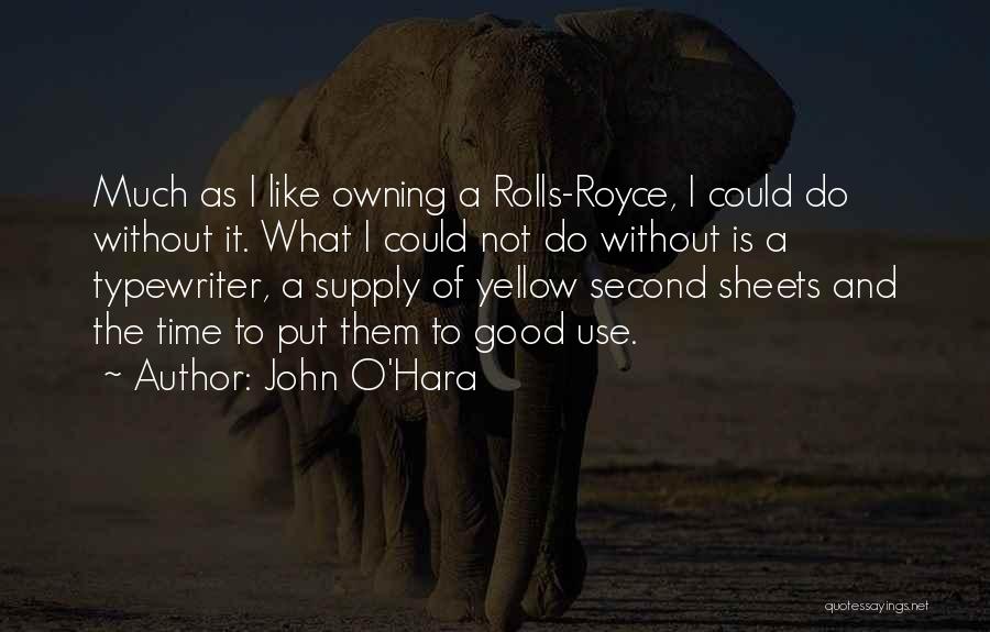 John O'Hara Quotes 2155775