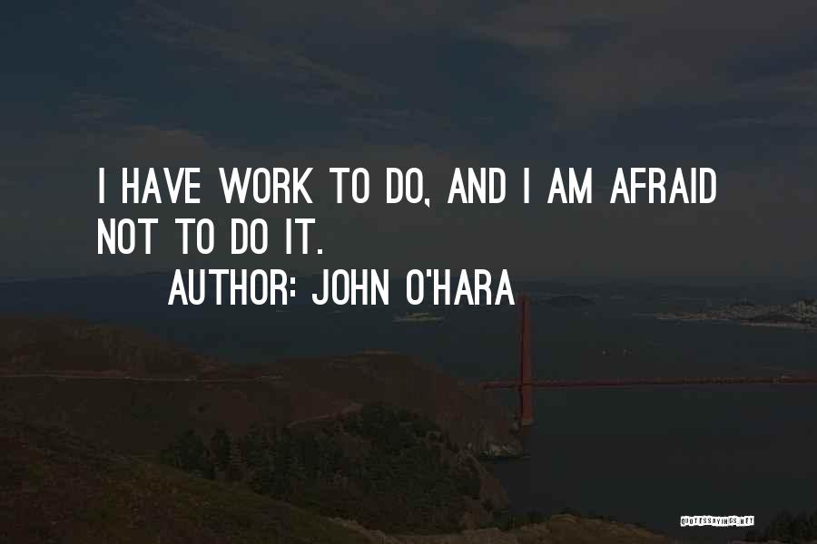 John O'Hara Quotes 946049