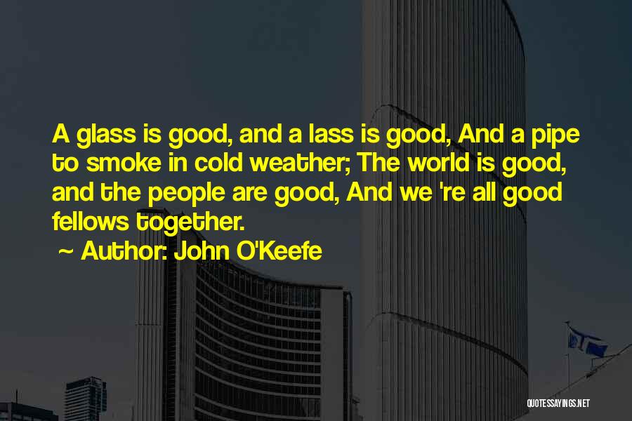 John O'Keefe Quotes 109584