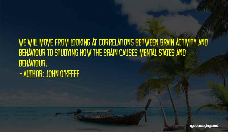 John O'Keefe Quotes 1311790