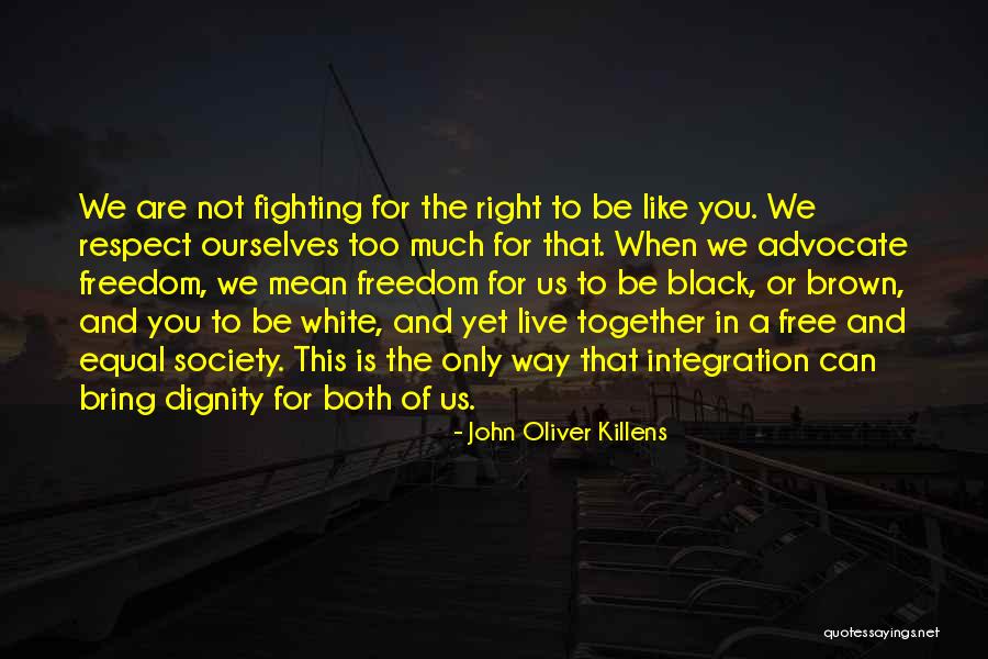 John Oliver Killens Quotes 1979087