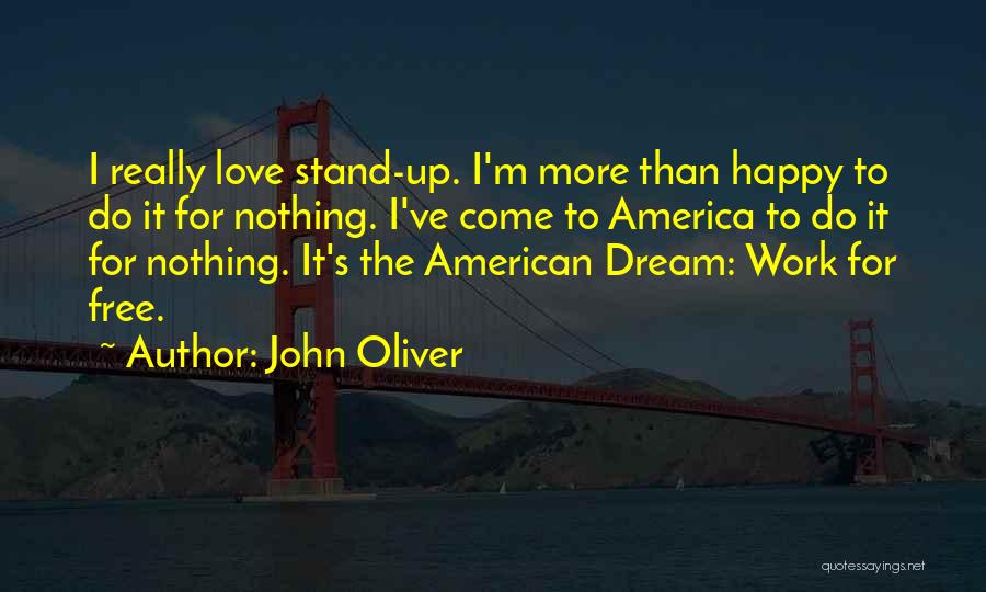 John Oliver Quotes 1028760