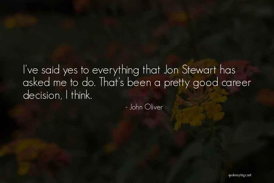 John Oliver Quotes 1364275 John Oliver Quotes 1364275