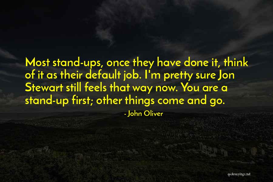 John Oliver Quotes 1745298 John Oliver Quotes 1745298