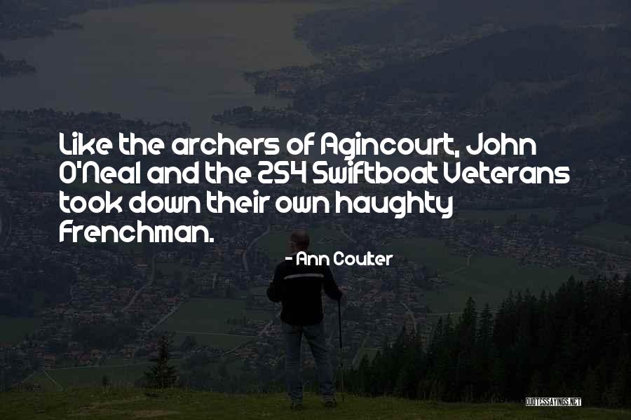 John O'mahony Quotes By Ann Coulter