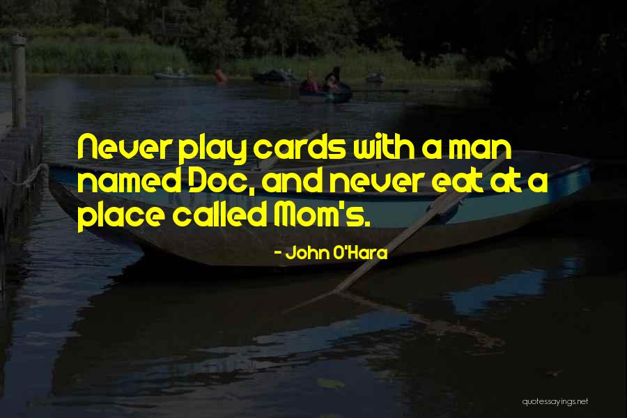 John O'mahony Quotes By John O'Hara