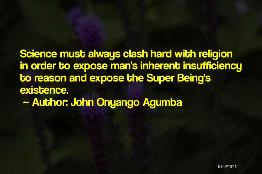 John Onyango Agumba Quotes 453928