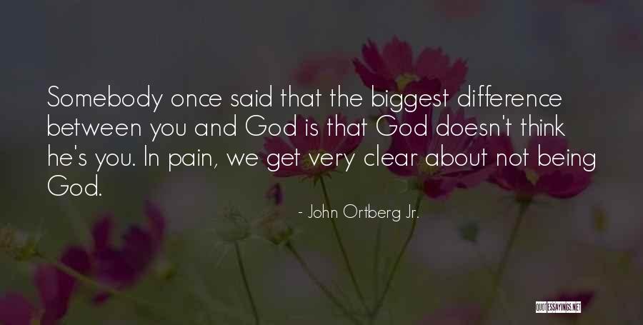 John Ortberg Jr. Quotes 1170051