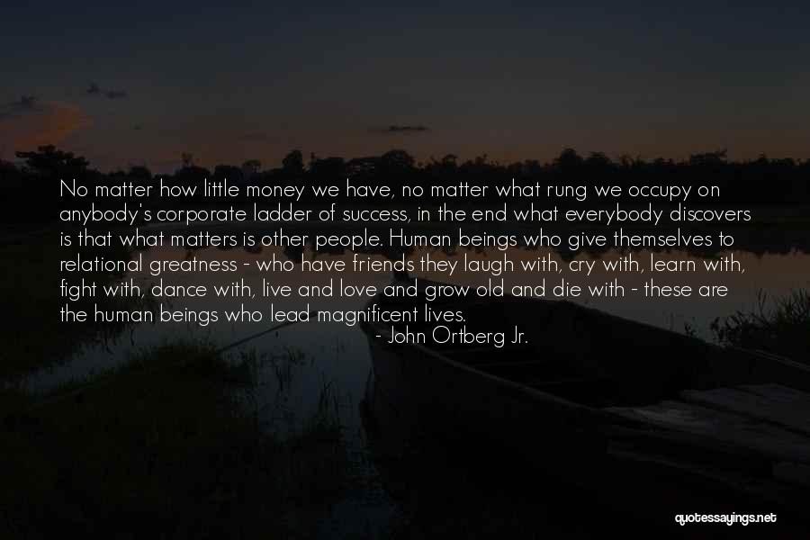 John Ortberg Jr. Quotes 1944853