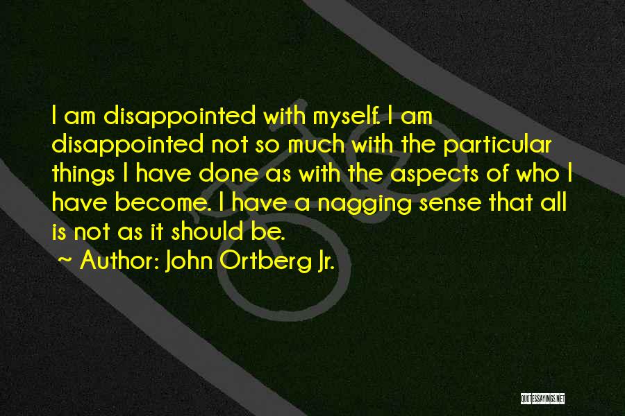 John Ortberg Jr. Quotes 2194556